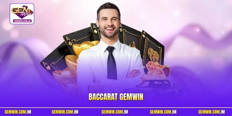 Baccarat Gemwin