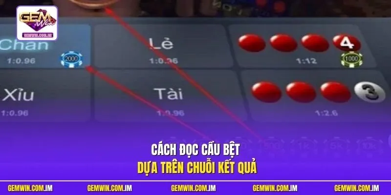 Cách đọc cầu bệt dựa trên chuỗi kết quả